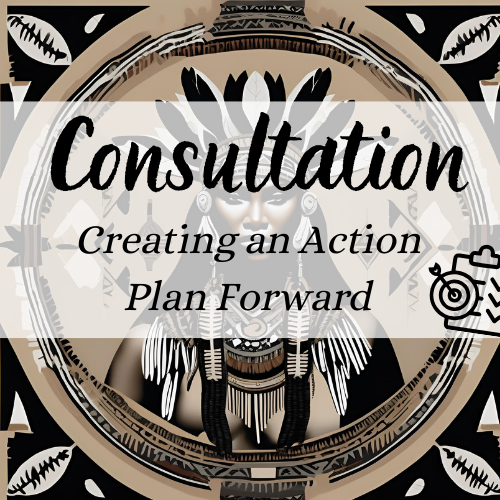 Consultation | Creating an Action Plan Forward