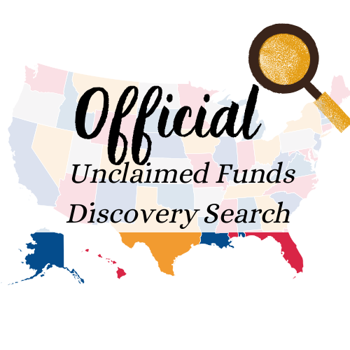 Official Unclaimed Funds Discovery Search (50 States + Federal)
